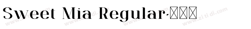 Sweet Mia Regular字体转换